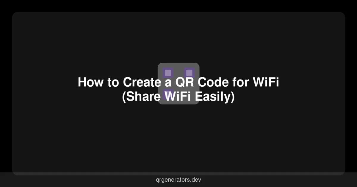 كيفية إنشاء رمز QR لشبكة WiFi (مشاركة WiFi بسهولة)